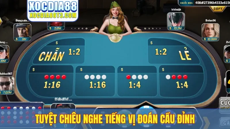 Tuyệt chiêu nghe tiếng vị đoán cầu đỉnh